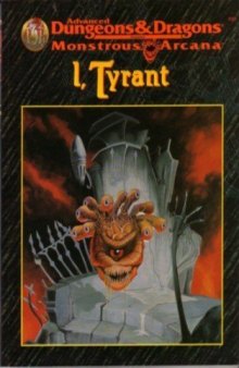 I, Tyrant (Advanced Dungeons & Dragons Monstrous Arcana Accessory)