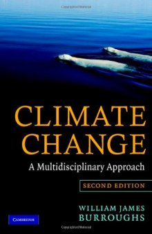 Climate Change: A Multidisciplinary Approach, 2nd Edition  