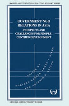 Government-NGO Relations in Asia: Prospects and Challenges for People-Centred Development
