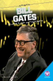 Bill Gates. Microsoft Founder and Philanthropist