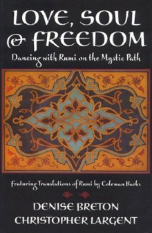 Love, Soul & Freedom: Dancing With Rumi on the Mystic Path