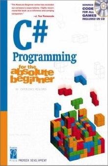 Course Technology PTR, Microsoft C# Programming For The Absolute Beginner