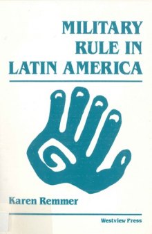 Military Rule in Latin America