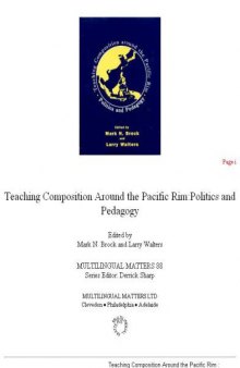 Teaching Composition Around the Pacific Rim: Politics and Pedagogy (Multilingual Matters)