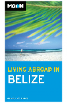 Moon Living Abroad in Belize