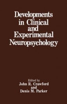 Developments in Clinical and Experimental Neuropsychology