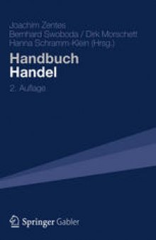 Handbuch Handel: Strategien – Perspektiven – Internationaler Wettbewerb