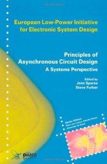 Principles of Asynchronous Circuit Design - A Systems Perspective