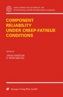 Component Reliability under Creep-Fatigue Conditions