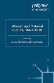 Women and Material Culture, 1660–1830