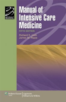 Manual of Intensive Care Medicine, 5th Edition (Spiral Manual Series)