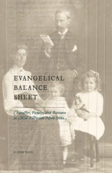 Evangelical Balance Sheet: Character, Family, and Business in Mid-Victorian Nova Scotia (Studies in Childhood and Family in Canada)