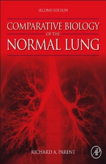 Comparative Biology of the Normal Lung, Second Edition