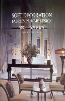 Soft Decoration - Fabrics in Home Design