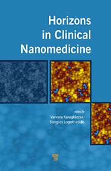 Horizons in clinical nanomedicine