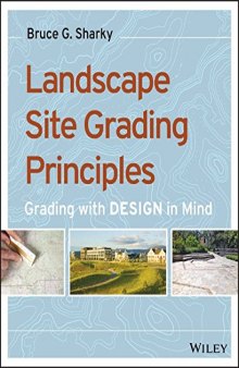 Landscape Site Grading Principles: Grading with DESIGN in Mind