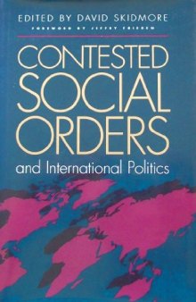 Contested social orders and international politics