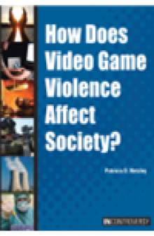 How Does Video Game Violence Affect Society?