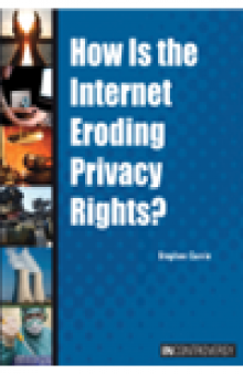 How Is the Internet Eroding Privacy Rights?