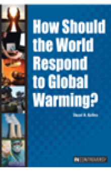 How Should the World Respond to Global Warming?