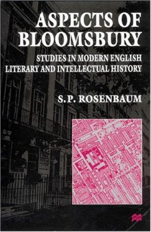 Aspects of Bloomsbury: Studies in Modern English Literary and Intellectual History