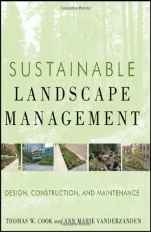 Sustainable Landscape Management: Design, Construction, and Maintenance