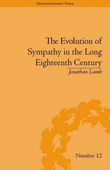 The Evolution of Sympathy in the Long Eighteenth Century (The Enlightenment World)