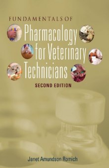 Fundamentals of Pharmacology for Veterinary Technicians, Second Edition  