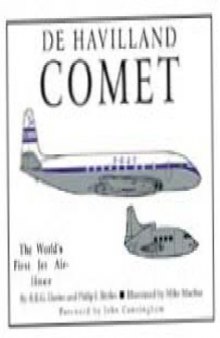 De Havilland Comet. The Worlds First Jet Airliner