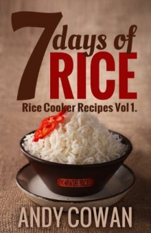 7 Days of Rice - Rice Cooker Recipes