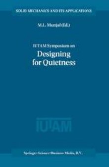 IUTAM Symposium on Designing for Quietness: Proceedings of the IUTAM Symposium held in Bangalore, India, 12–14 December 2000