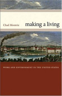 Making a Living: Work and Environment in the United States
