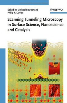 Scanning Tunneling Microscopy in Surface Science, Nanoscience and Catalysis