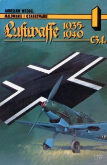 Luftwaffe 1935-40 - Malowanie i oznakowanie vol.1
