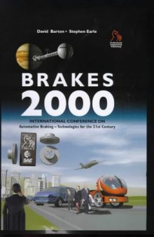 Brakes 2000: Automotive Braking Technology for the 21st Century