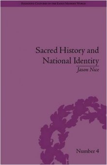 Sacred History and National Identity: Comparisons Between Early Modern Wales and Brittany (Religious Cultures in the Early Modern World)