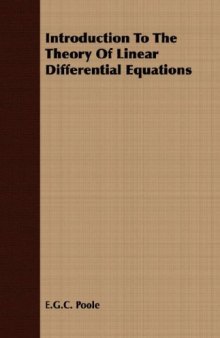 Introduction To The Theory Of Linear Differential Equations 