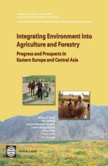 Integrating Environment into Agriculture and Forestry: Progress and Prospects in Eastern Europe and Central Asia