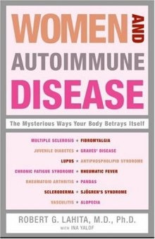 Women and Autoimmune Disease: The Mysterious Ways Your Body Betrays Itself