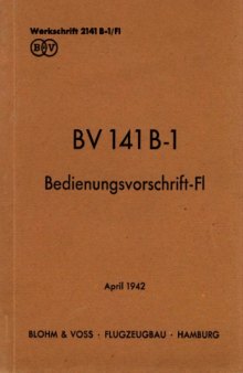 Aircraft Manual - BV-141 B-1 Bedienungsvorschrift