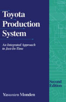 Toyota Production System: An Integrated Approach to Just-In-Time