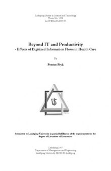 Beyond IT and productivity : effects of digitized information flows in health care