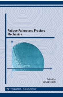 Fatigue Failure and Fracture Mechanics