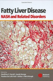 Fatty liver disease: NASH and related disorders  