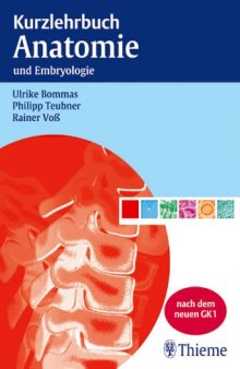 Kurzlehrbuch Anatomie und Embryologie