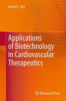Applications of Biotechnology in Cardiovascular Therapeutics    