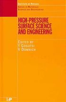 High-pressure surface science and engineering