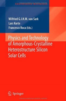 Physics and Technology of Amorphous-Crystalline Heterostructure Silicon Solar Cells 