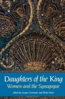 Daughters of the King: Women and the Synagogue