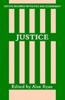 Justice (Oxford Readings in Politics and Government)  